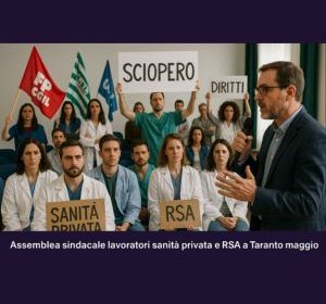 Assemblea sindacale lavoratori sanità privata e RSA a Taranto maggio 2025