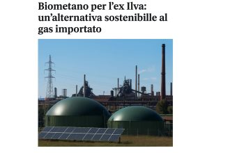 impianto ex Ilva di Taranto e uso del biometano per la transizione ecologica