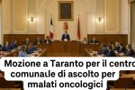 Mozione a Taranto per centro comunale di ascolto per malati oncologici